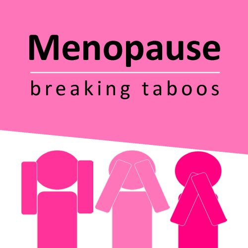 Menopause Breaking Taboos