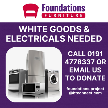 Donate Your Household Appliances to Foundations Furniture. Free Collection in Tyne and Wear. 